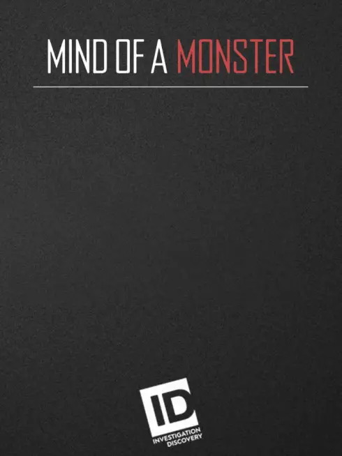 Mind of a Monster