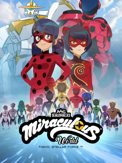  Miraculous World: Tokyo, Stellar Force (2025)