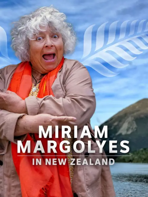 Miriam Margolyes Discovers New Zealand