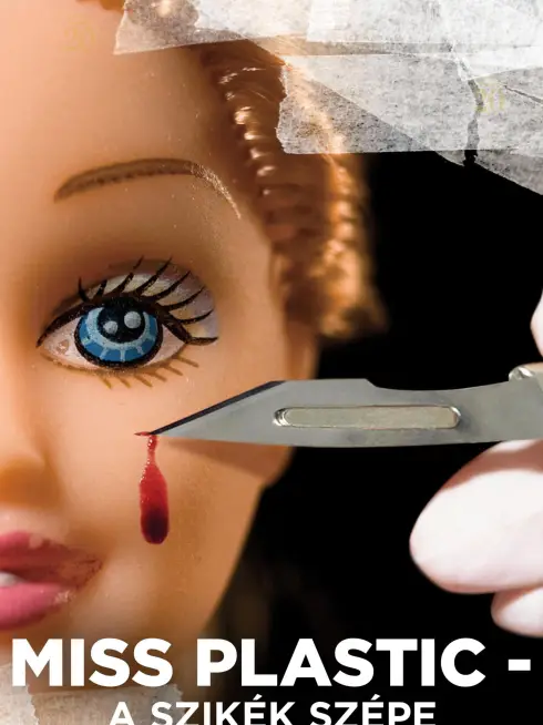  Miss Plastic - The Beauty of the Scalpel (2009)