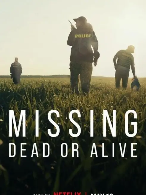 Missing: Dead or Alive?