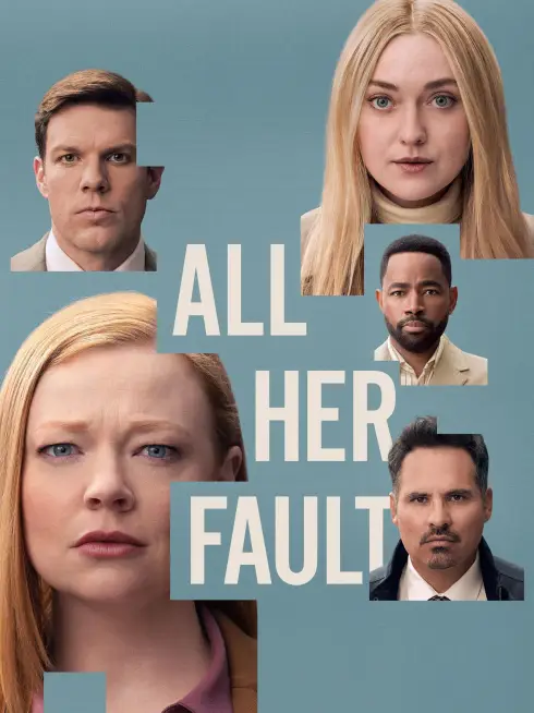 Phim Mọi Thứ Là Lỗi Cô Ấy - All Her Fault (2025)