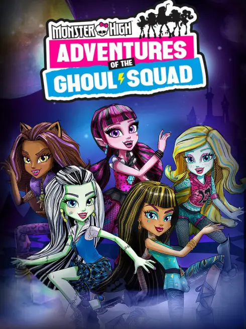 Monster High: Adventures of the Ghoul Squad