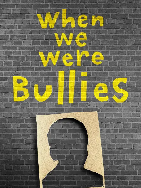 Phim Một Thời Là Kẻ Bắt Nạt - When We Were Bullies (2021)