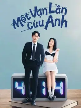 Phim Một Vạn Lần Cứu Anh - Love in a Loop (2022)
