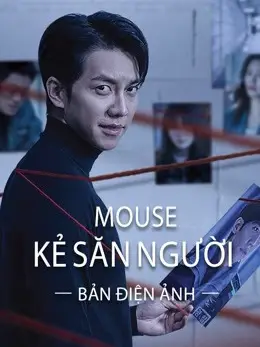Phim Mouse Kẻ Săn Người (bản điện ảnh) - Mouse (movie version) (2021)