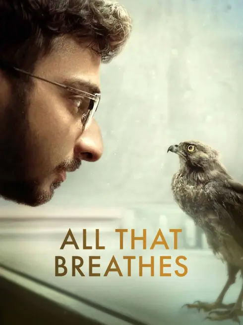 Phim Muôn Loài Đang Thở - All That Breathes (2022)
