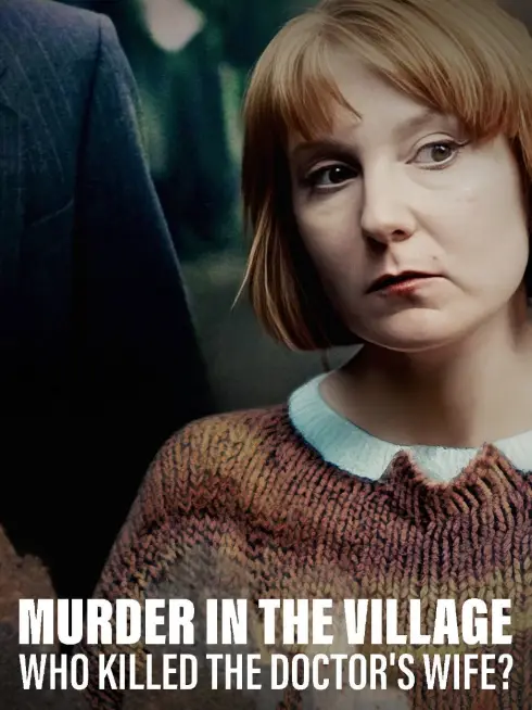 Murder in the Village: Who Killed the Doctor's Wife?