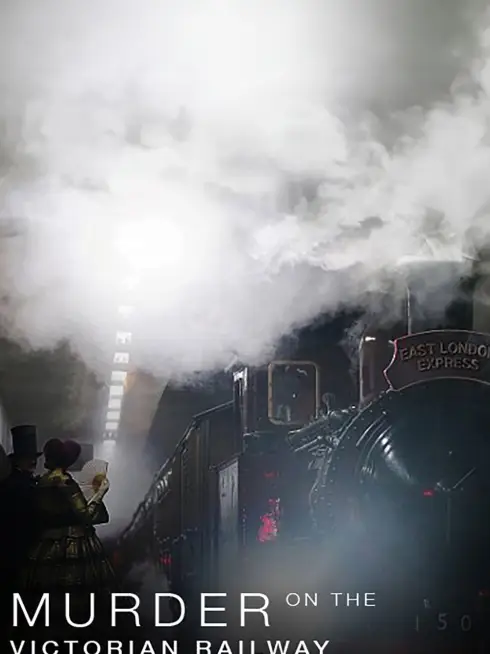  Murder on the Victorian Railway (2013)