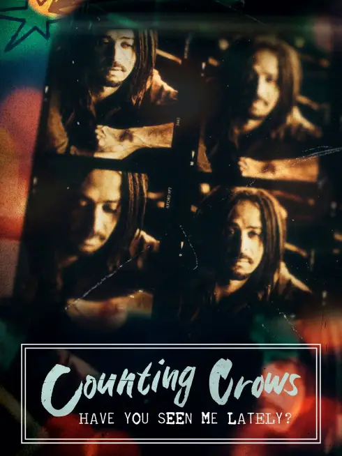 Music Box: Counting Crows: Have You Seen Me Lately?