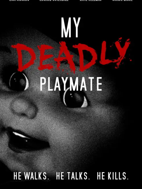  My Deadly Playmate (2018)