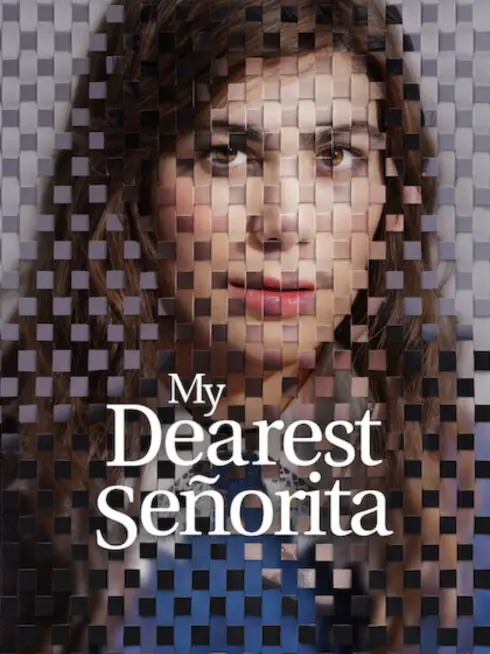 My Dearest Señorita