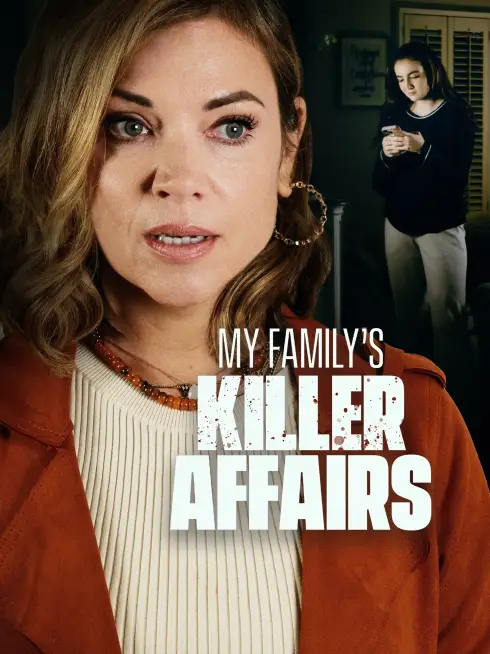 My Family's Killer Affairs