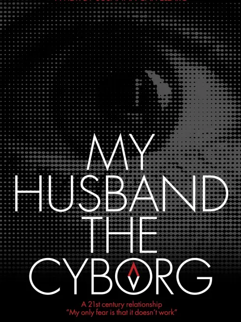 My Husband, the Cyborg