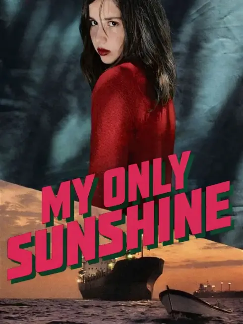  My Only Sunshine (2009)