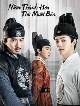 Phim Năm Thành Hóa Thứ Mười Bốn - The Sleuth of the Ming Dynasty (2020)
