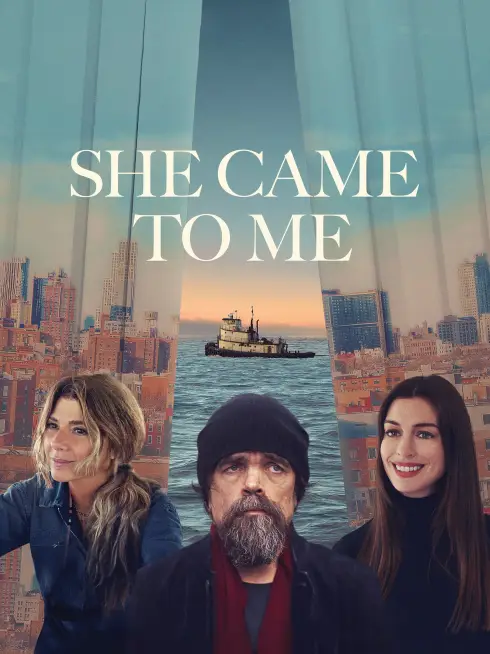 Phim Nàng Đến Bên Tôi - She Came to Me (2023)