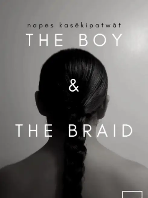  Napes Kasêkipatwât : The Boy & The Braid (2019)