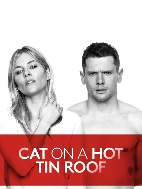National Theatre Live: Cat on a Hot Tin Roof
