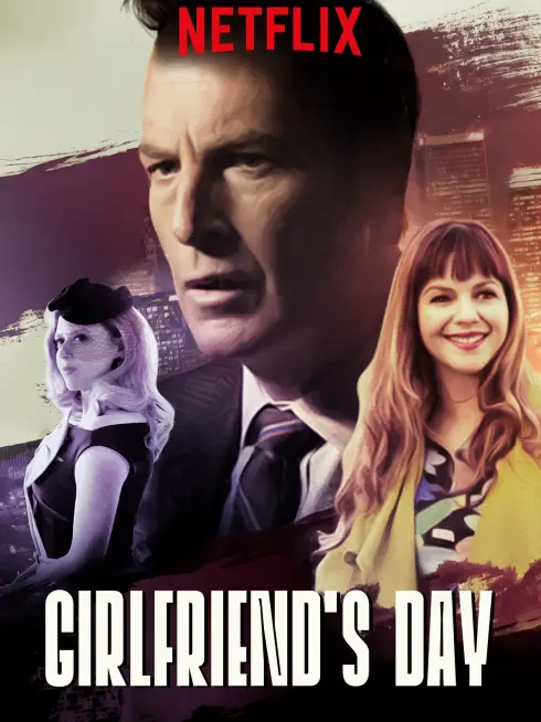 Phim Ngày của bạn gái - Girlfriend's Day (2017)