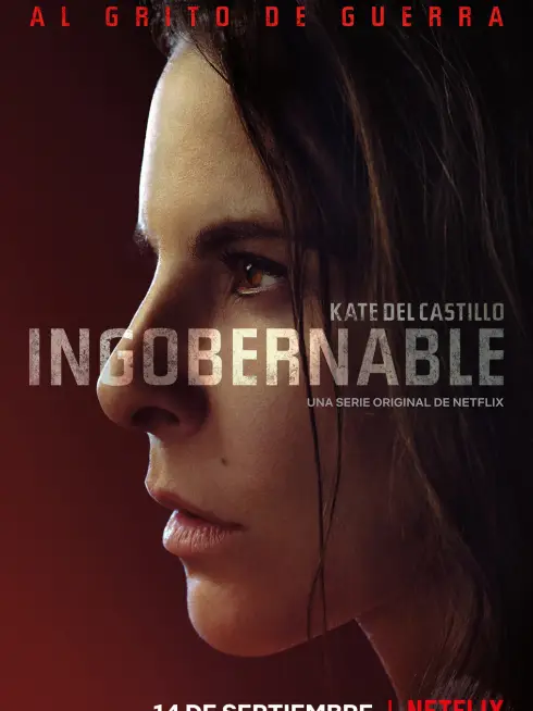 Phim Ngoài vòng kiểm soát (Phần 2) - Ingobernable (Season 2) (2018)