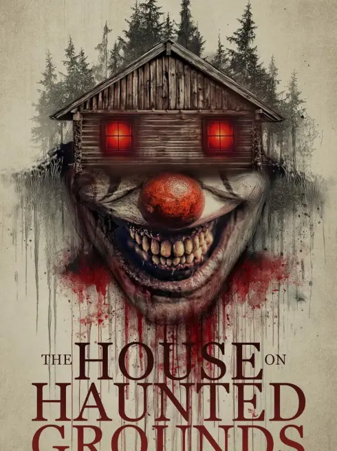 Phim Ngôi Nhà Trên Mảnh Đất Ma Ám - The House on Haunted Grounds (2026)