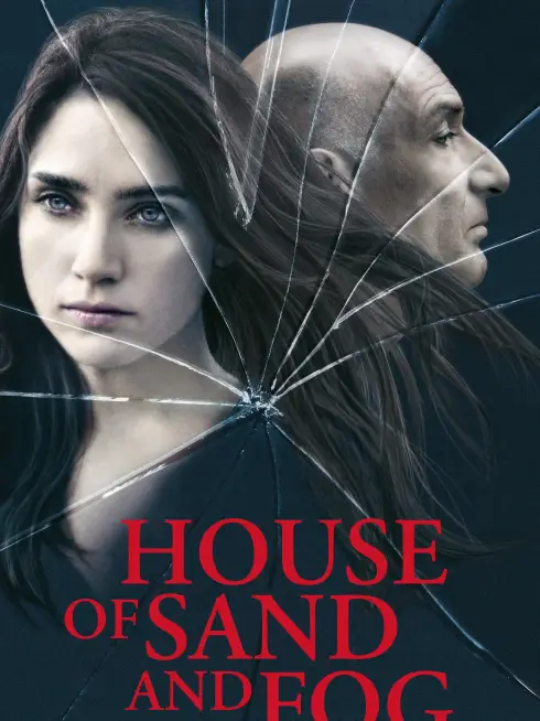 Phim Ngôi Nhà Trong Cát Bụi Và Sương Mù - House of Sand and Fog (2003)
