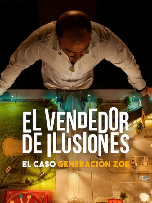 Phim Người Bán Ảo Tưởng: Vụ Lừa Đảo Thế Hệ Zoe - Illusions for Sale: The Rise and Fall of Generation Zoe (2024)