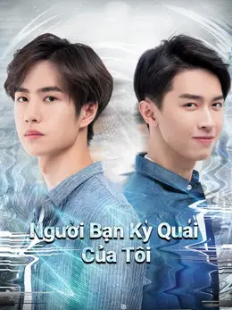 Phim Người Bạn Kỳ Quái Của Tôi - My Strange Friend (2020)