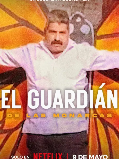 Phim Người Bảo Vệ Loài Bướm Chúa - The Guardian of the Monarchs (2024)