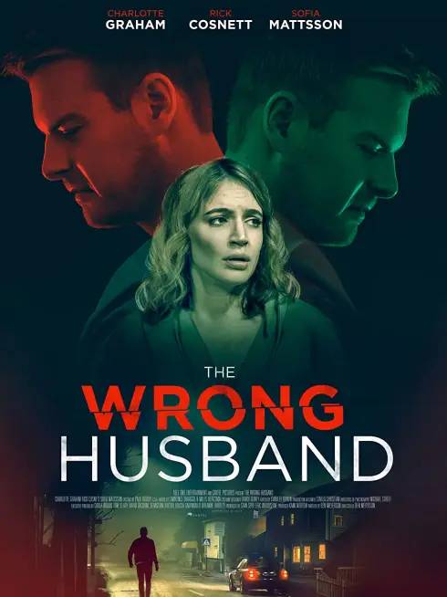 Phim Người Chồng Giả Mạo - The Wrong Husband (2019)