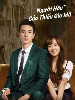 Người Hầu Của Thiếu Gia Mù