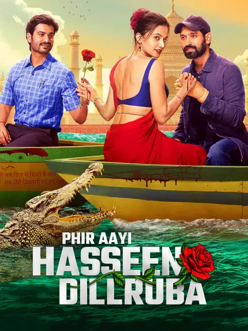 Phim Người Tình Mê Đắm 2 - Phir Aayi Hasseen Dillruba (2024)