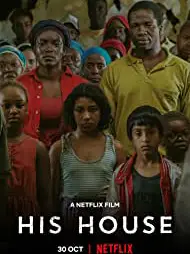 Phim Nhà của hắn - His House (2020)