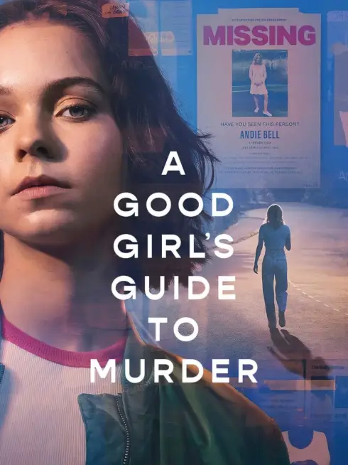 Phim Nhân chứng cuối cùng - A Good Girl's Guide to Murder (2024)