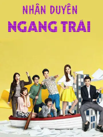 Phim Nhân Duyên Ngang Trái - REFRESH MAN (2016)