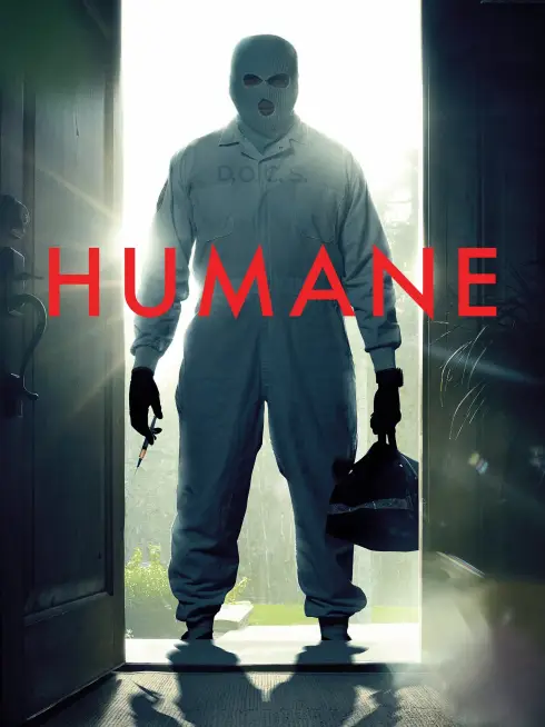 Phim Nhân Loại Sống Còn - Humane (2024)