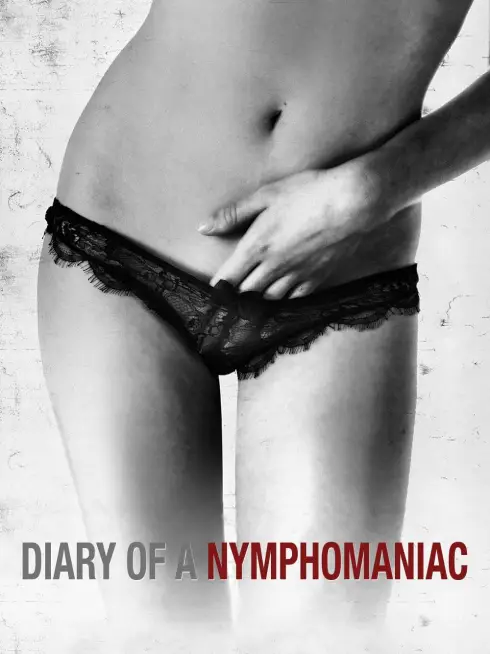 Phim Nhật Ký Cô Nàng Nghiện Sex - Diary of a Nymphomaniac (2008)