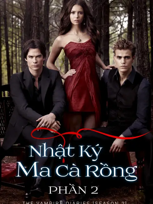 Nhật Ký Ma Cà Rồng (Phần 2)