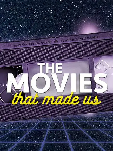 Phim Những bộ phim lớn lên cùng chúng ta (Phần 3) - The Movies That Made Us (Season 3) (2021)
