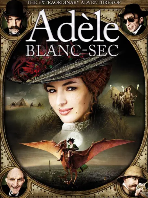 Phim Những Cuộc Phiêu Lưu Của Adèle Blanc-Sec - The Extraordinary Adventures of Adèle Blanc-Sec (2010)