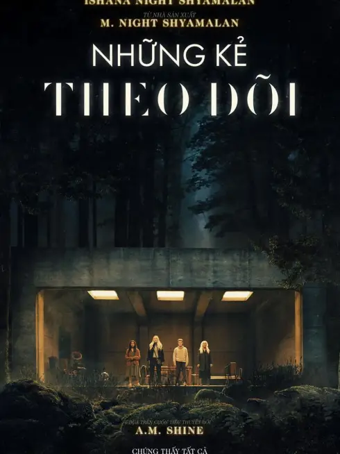 Phim Những Kẻ Theo Dõi - The Watchers (2024)
