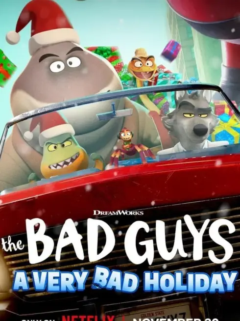 Phim Những kẻ xấu xa: Một Giáng sinh rất xấu xa - The Bad Guys: A Very Bad Holiday (2023)