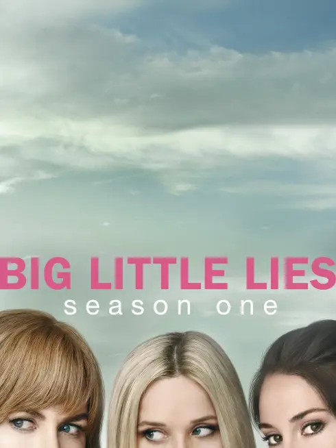 Phim Những Lời Nói Dối Tai Hại (Phần 1) - Big Little Lies (Season 1) (2017)