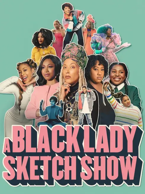 Phim Những Mẩu Hài Kịch Về Quý Cô Da Màu (Phần 2) - A Black Lady Sketch Show (Season 2) (2021)