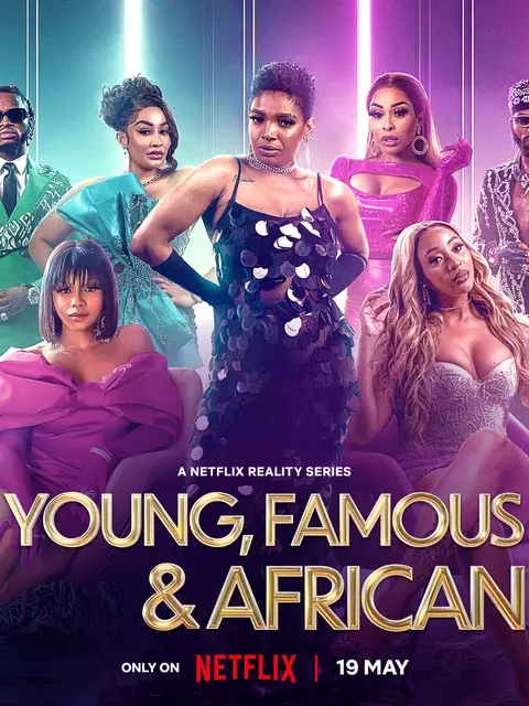 Phim Những ngôi sao trẻ châu Phi (Phần 2) - Young, Famous & African (Season 2) (2023)