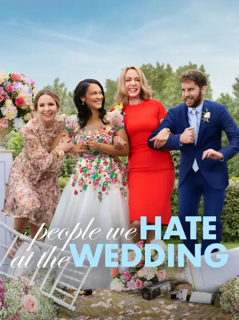 Phim Những Người Chúng Ta Ghét Ở Đám Cưới - The People We Hate at the Wedding (2022)