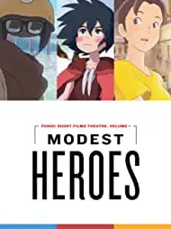 Phim Những người hùng thầm lặng của Studio Ponoc - The Modest Heroes of Studio Ponoc (2019)