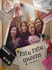 Phim Những nữ hoàng quận Queens: Loạt phim - Ratu Ratu Queens: The Series (2025)
