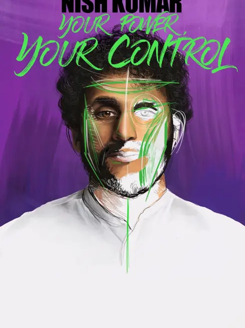  Nish Kumar: Your Power, Your Control (2023)